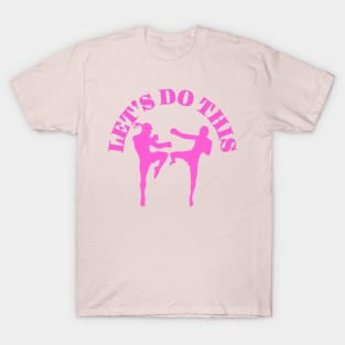 Let's Do This Ladies Fitness Tee T-Shirt